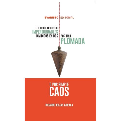 EL LIBRO DE LOS TEXTOS IMPERTURBABLES DIVIDIDOS EN DOS POR U