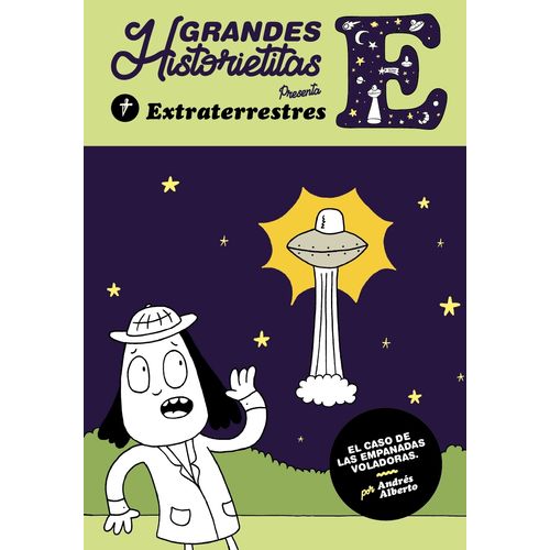 EXTRATERRESTRES - GRANDES HISTORIETITAS - ANDRES ALBERTO