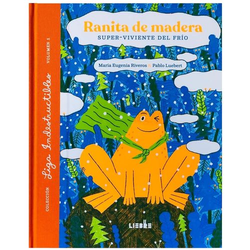 RANITA DE MADERA - SUPER-VIVIENTE DEL FRIO