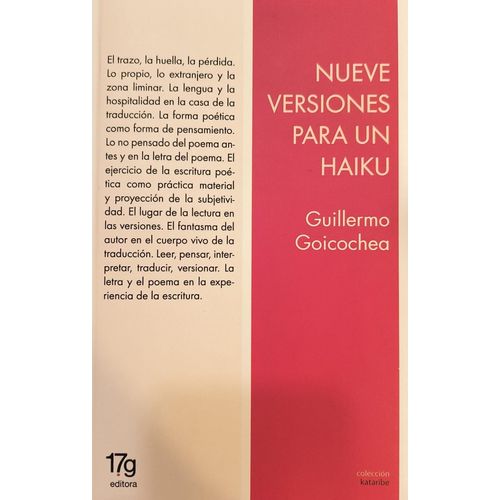 NUEVE VERSIONES PARA UN HAIKU - GUILLERMO GOICOCHEA
