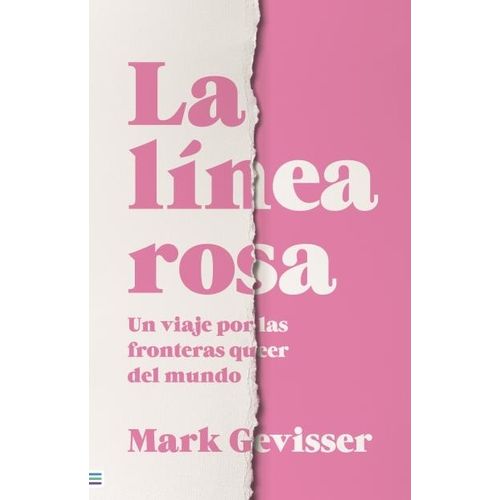 LA LINEA ROSA - MARK GEVISSER