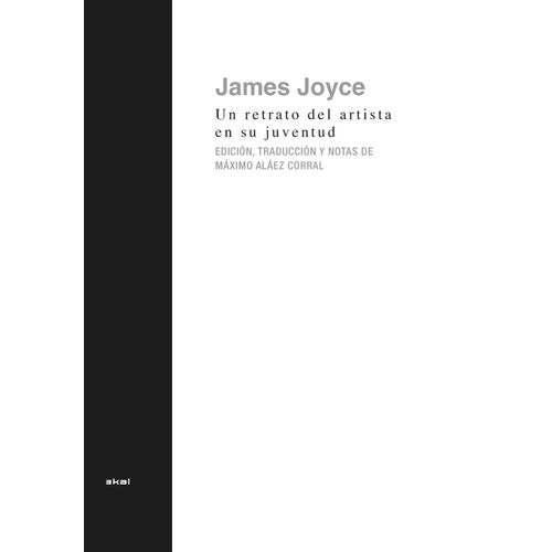 UN RETRATO DEL ARTISTA EN SU JUVENTUD - JAMES JOYCE