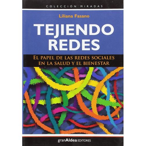 TEJIENDO REDES - LILIANA FASANO