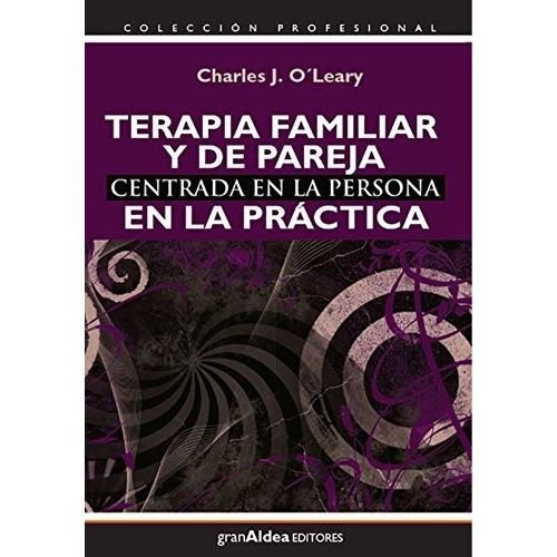 TERAPIA FAMILIAR Y DE PAREJA - CHARLES O'LEARY