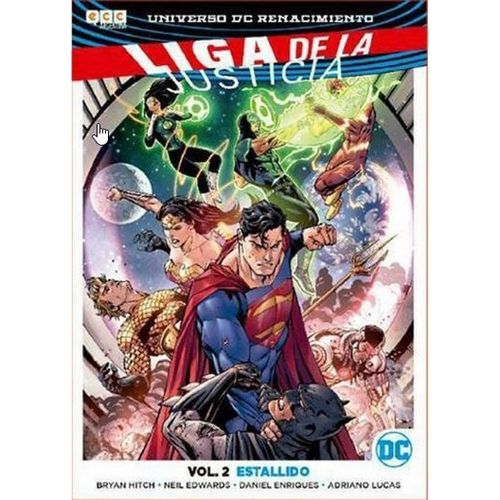 ESTALLIDO - LIGA DE LA JUSTICIA VOL. 2 - DC RENACIMIENTO