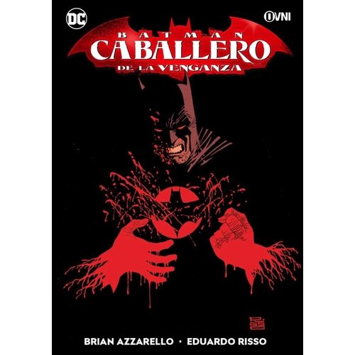 BATMAN - CABALLERO DE LA VENGANZA - AZZARELLO - RISSO