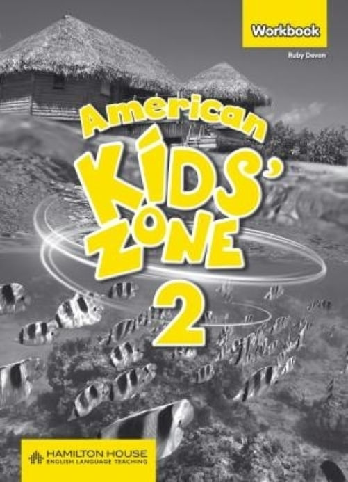 AMERICAN KIDS' ZONE 2 - WORKBOOK