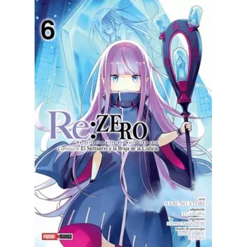 RE: ZERO (CHAPTER FOUR) 6 - TAPPEI NAGATSUKI