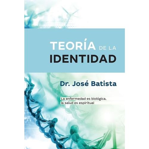 TEORIA DE LA IDENTIDAD - BATISTA JOSE