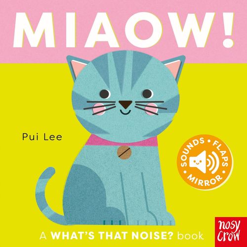 MIAOW! - WHAT'S THAT NOISE? - PUI LEE