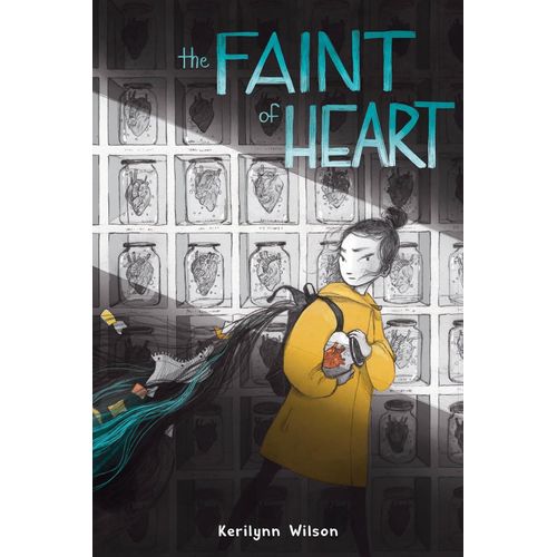 THE FAINT OF HEART - KERILYNN WILSON