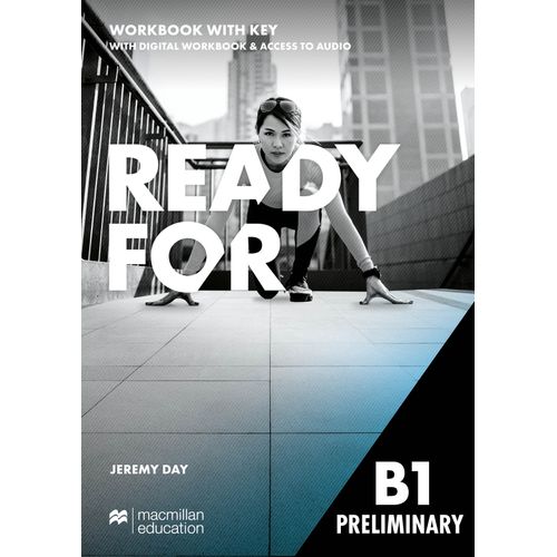 READY FOR B1 PRELIMINARY - WORKBOOK + KEY + DIGITAL WORKBOOK