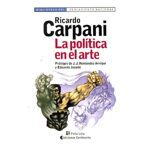LA POLITICA EN EL ARTE - RICARDO CARPANI