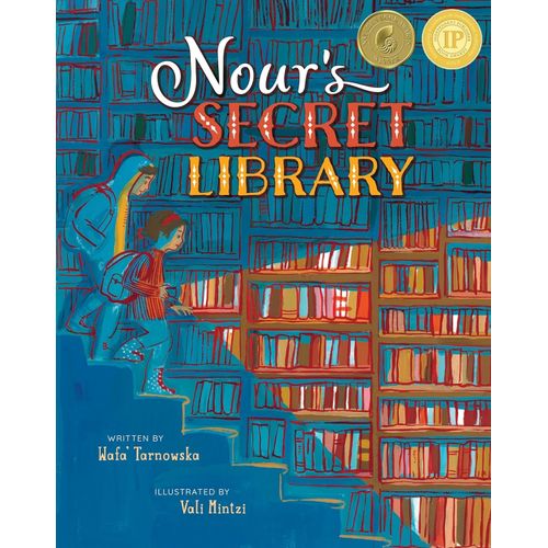 NOUR'S SECRET LIBRARY - WAFA' TARNOWSKA - VALI MINTZI