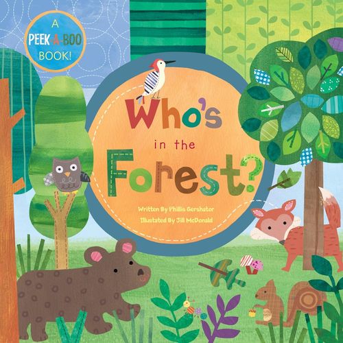 WHO'S IN THE FOREST? - PEEK-A-BOO SERIES