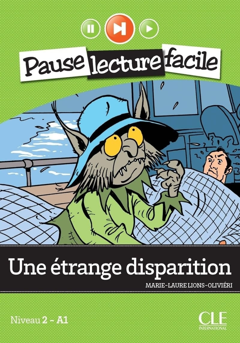UNE ETRANGE DISPARITION - PAUSE LECTURE FACILE 2 + AUDIO A1