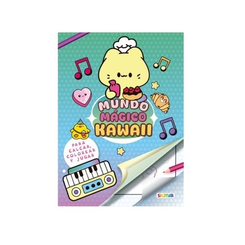 MUNDO MAGICO KAWAII - PARA CALCAR, COLOREAR Y JUGAR