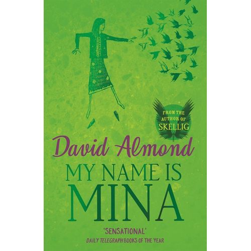 MY NAME IS MINA - DAVID ALMOND