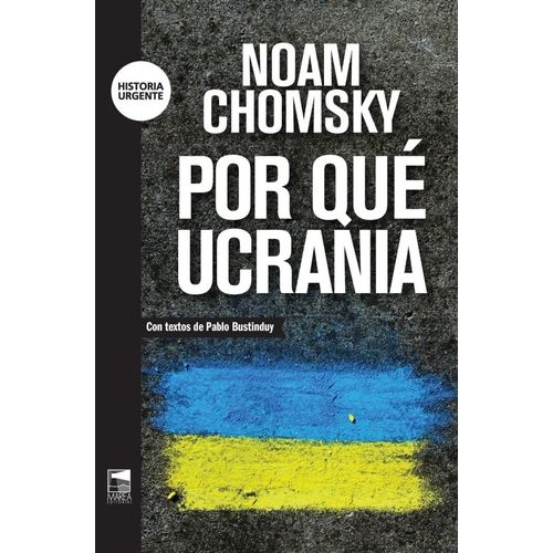 POR QUE UCRANIA - NOAM CHOMSKY