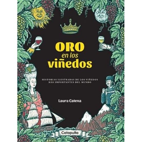 LIBRO ORO EN LOS VIÑEDOS - LAURA CATENA
