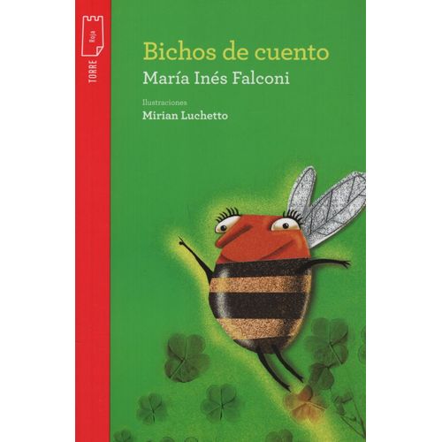 BICHOS DE CUENTO - TORRE DE PAPEL ROJA - MARIA INES FALCONI