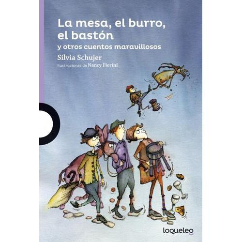 LA MESA, EL BURRO Y EL BASTON - LOQUELEO AMARILLA