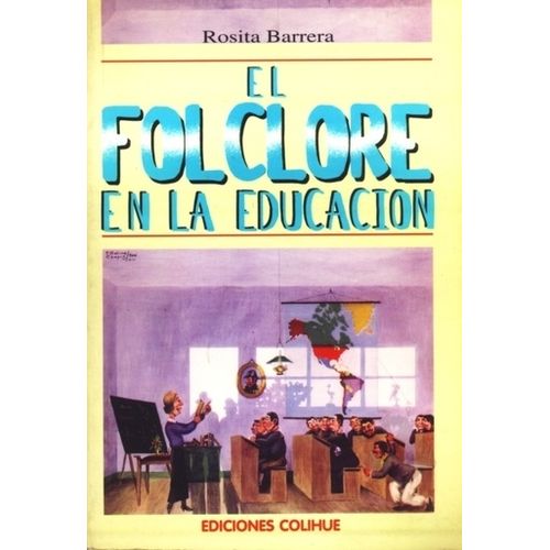 EL FOLKLORE EN LA EDUCACION - ROSITA BARRERA