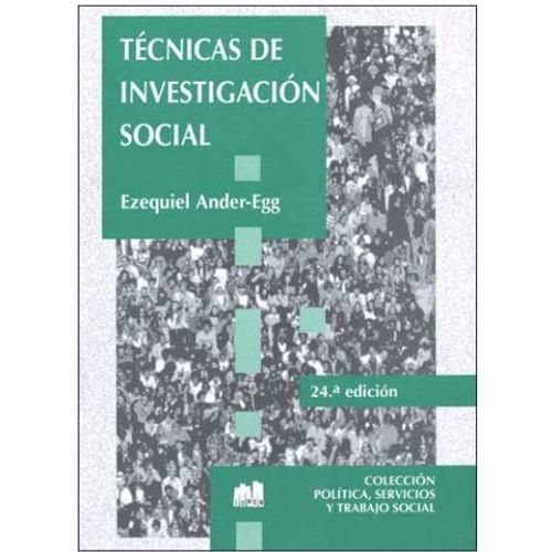 TECNICAS DE INVESTIGACION SOCIAL - EZEQUIEL ANDER-EGG
