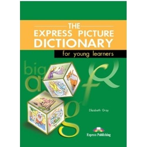 THE EXPRESS PICTURE DICTIONARY FOR YOUNG LEARNERS - STUDENT'