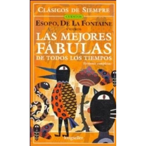 LAS MEJORES FABULAS DE TODOS LOS TIEMPOS - ESOPO