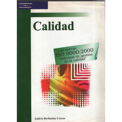 CALIDAD: LAS NUEVAS NORMAS ISO 9000:2000