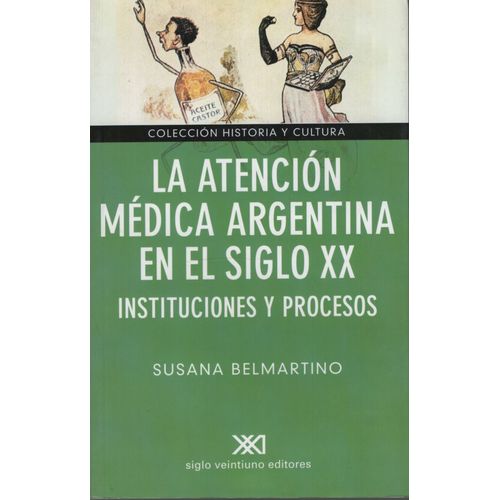 LA ATENCION MEDICA EN EL SIGLO XX