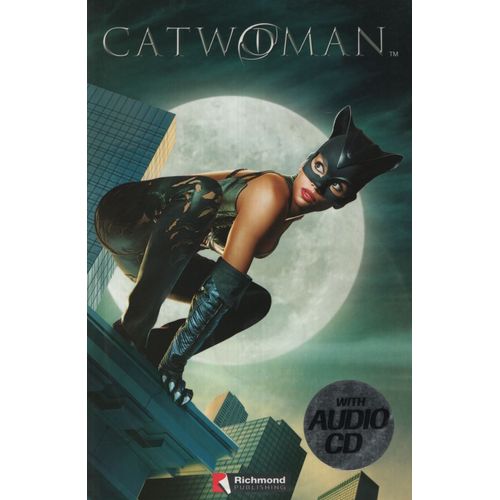 CATWOMAN + AUDIO CD - RICHMOND MEDIA READERS - LEVEL 3