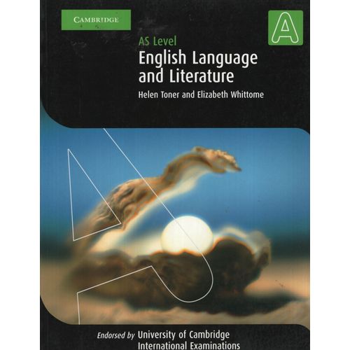 AS LEVEL ENGLISH LANGUAGE AND LITERATURE - COURSEBOOK
