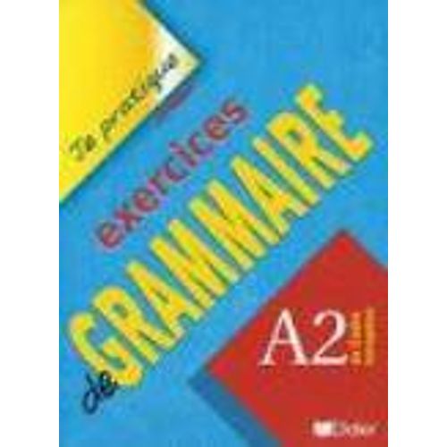 EXERCICES DE GRAMMAIRE A2 - LIVRE