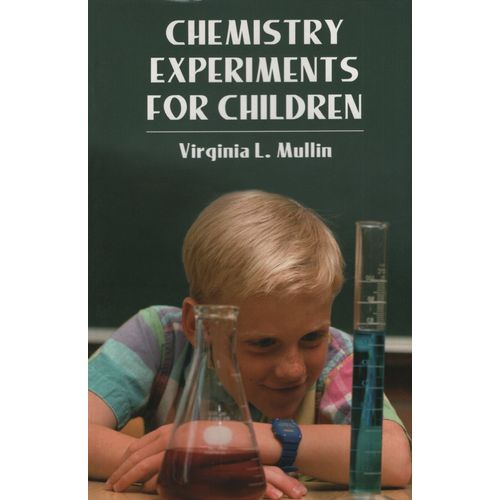 CHEMISTRY EXPERIMENTS FOR CHILDREN