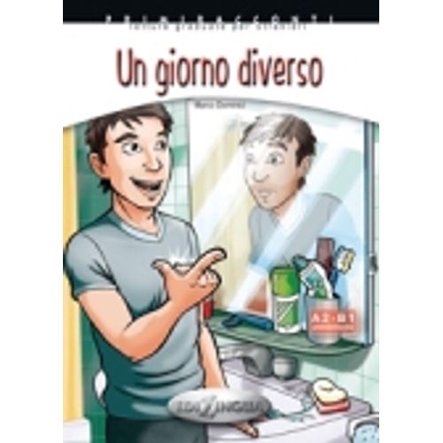 UN GIORNO DIVERSO (COLLANA PRIMIRACCONTI) A2/B1