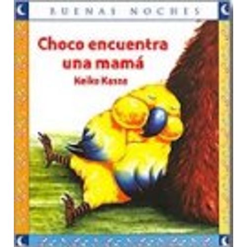 CHOCO ENCUENTRA UNA MAMA - BUENAS NOCHES