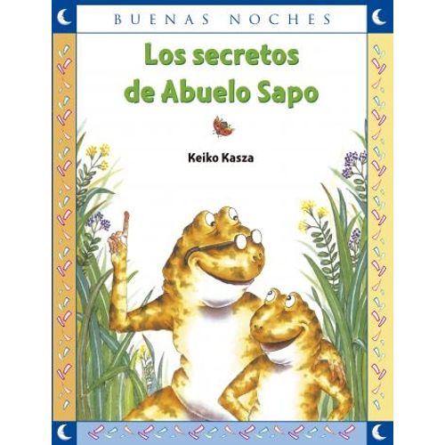 LOS SECRETOS DEL ABUELO SAPO - BUENAS NOCHES