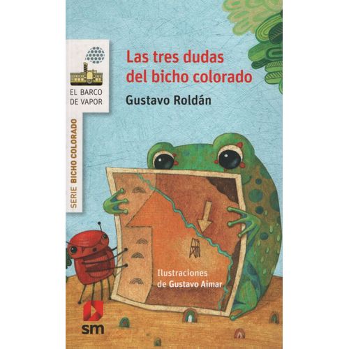 LAS TRES DUDAS DEL BICHO COLORADO - SERIE BLANCA