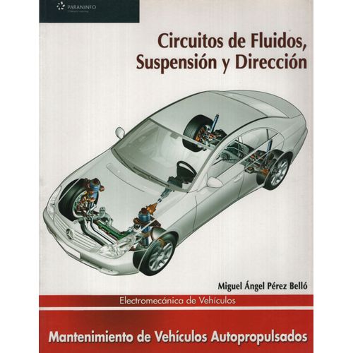 ELECTROMECANICA DE VEHICULOS: CIRCUITOS DE FLUIDOS, SUSPENSI