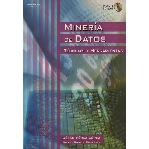 MINERIA DE DATOS: TECNICAS Y HERRAMIENTAS