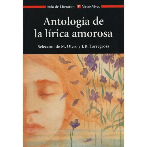 ANTOLOGIA DE LA LIRICA AMOROSA ANTOLOGIA DE LA LIRICA AMOROSA