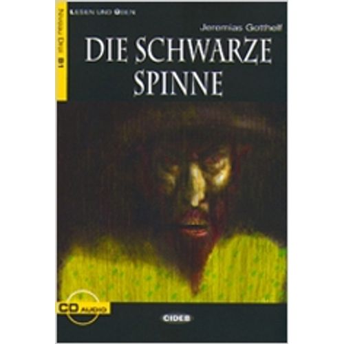 DIE SCHWARZE SPINNE + AUDIO CD - STUFE 3 LESSEN UND UBEN DIE SCHWARZE SPINNE + AUDIO CD - STUFE 3 LESSEN UND UBEN