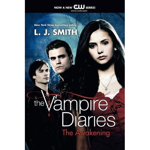 THE AWAKENING - THE VAMPIRE DIARIES 1 - SMITH