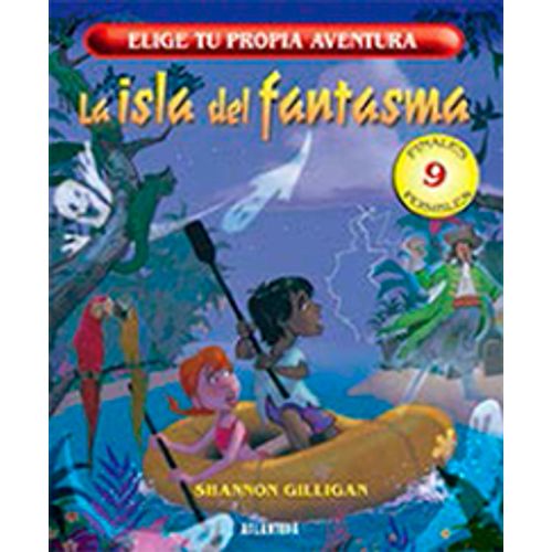 LA ISLA DEL FANTASMA - ELIGE TU PROPIA AVENTURA INFANTIL LA ISLA DEL FANTASMA - ELIGE TU PROPIA AVENTURA INFANTIL