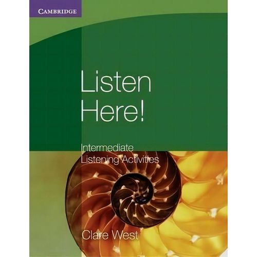 LISTEN HERE! - STUDENT'S BOOK (NEW EDITION) LISTEN HERE! - STUDENT'S BOOK (NEW EDITION)