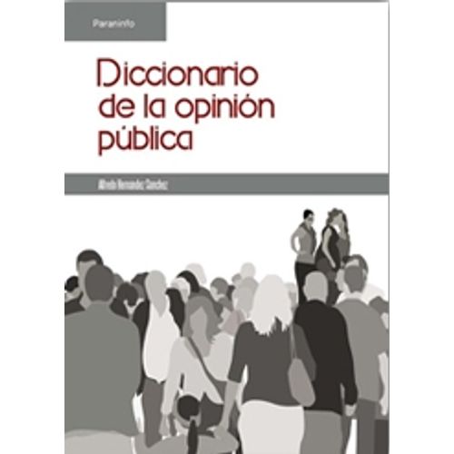 DICCIONARIO DE LA OPINION PUBLICA