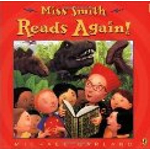 MISS SMITH READS AGAIN!