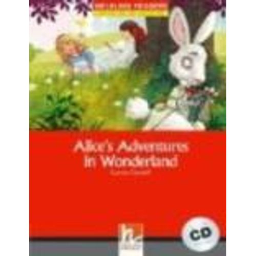 ALICE'S ADVENTURES IN WONDERLAND + AUDIO CD - HELBLING READE